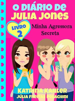 cover image of O Diário De Julia Jones 2